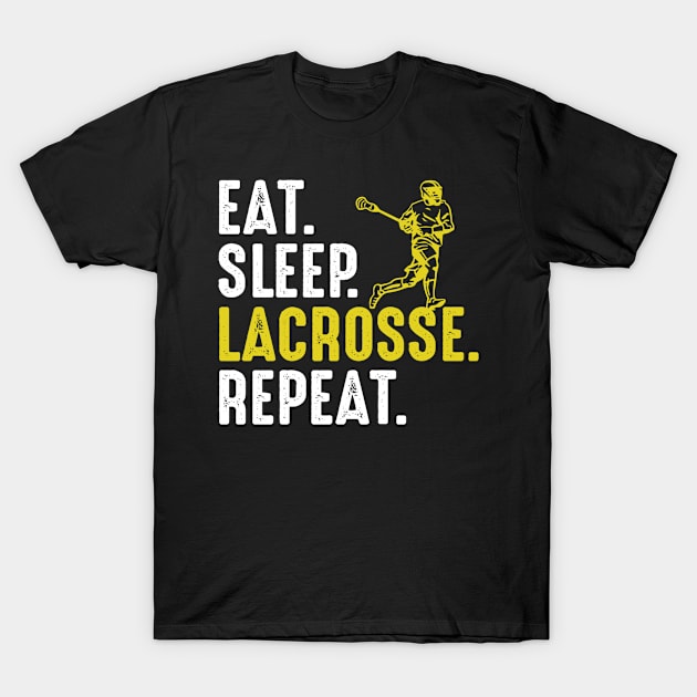 Eat Sleep Lacrosse Repeat Funny Lacrosse Player T-Shirt by Visual Vibes